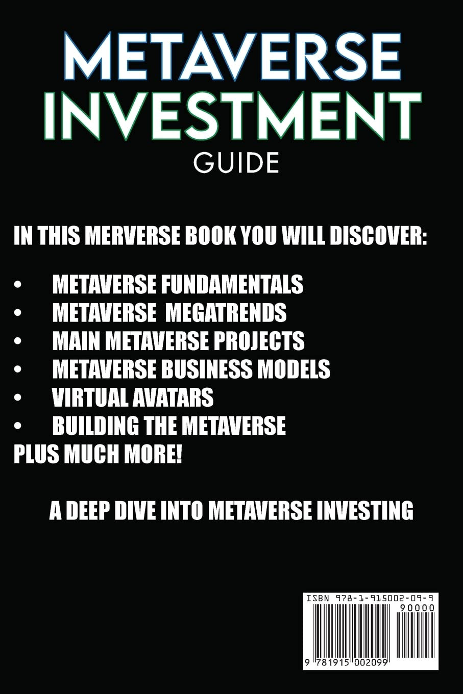 Metaverse Investment Guide, Invest in Virtual Land, Crypto Art, NFT (Non Fungible Token), VR, AR & Digital Assets: Blockchain Gaming The Future of The Cryptocurrency Economy & The New Digital World