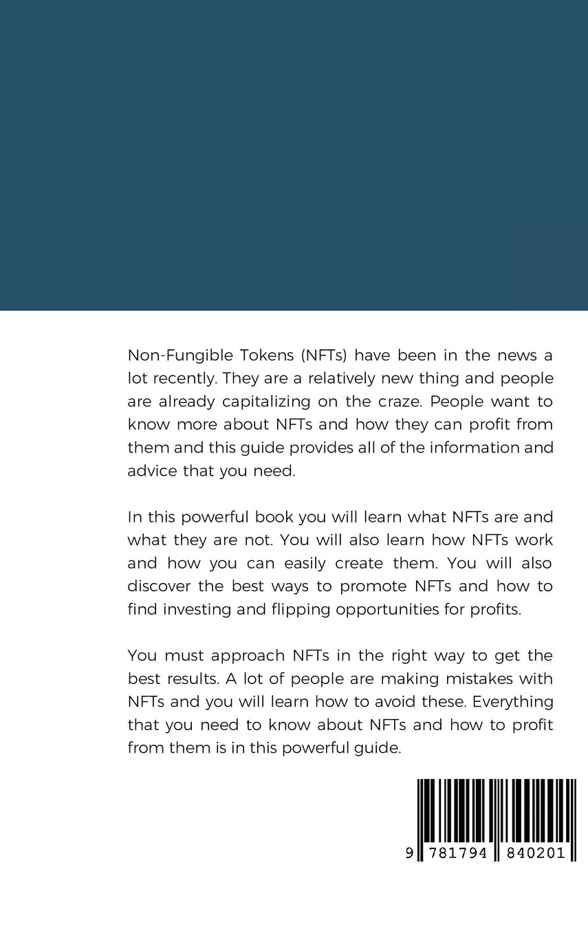 Nfts: Profiting from Non Fungible Tokens